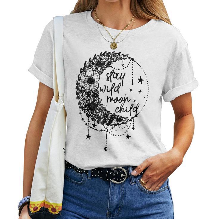 Stay Wild Flower Child Crescent Moon Hippie Women T-shirt