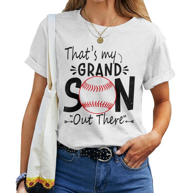 That's My Grandson Out There Baseball For Grandma Grandpa Women T-shirt