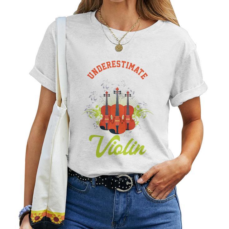 Never Underestimate Girl With Violin Fiddle Violinist Women T-shirt