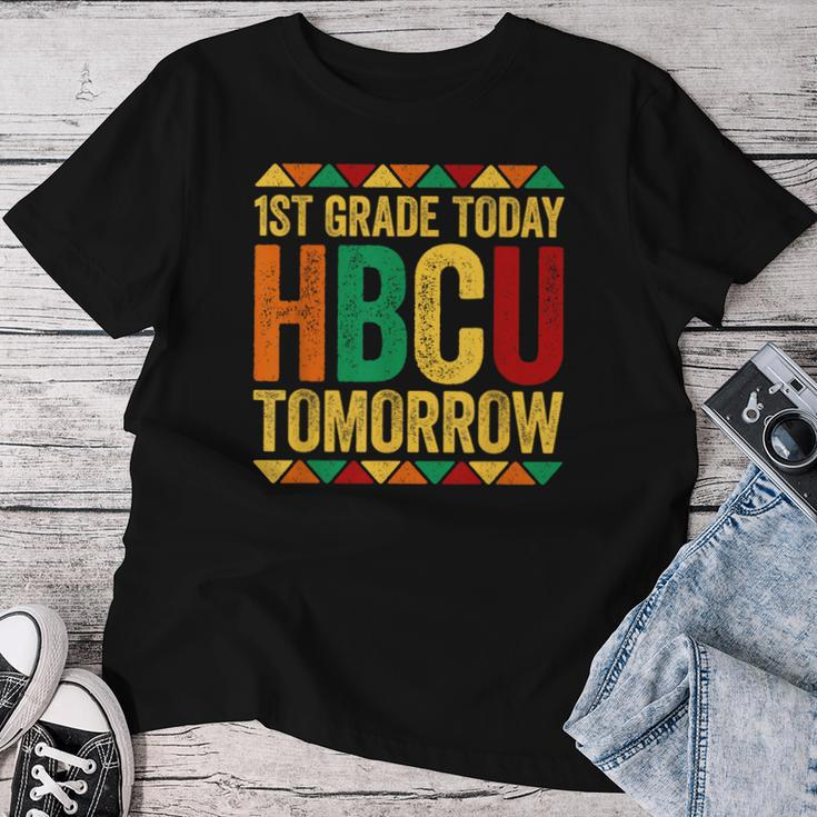 1St Grade Today Hbcu Tomorrow Historical Black Women T-shirt Funny Gifts