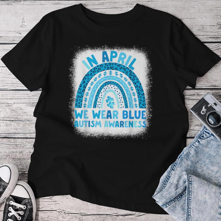 In April We Wear Blue Autism Awareness Rainbow Autism Women T-shirt Unique Gifts