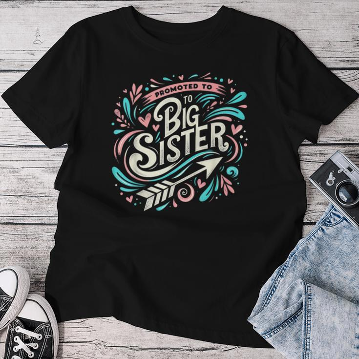 Best Sibling Baby Shower Girls Promoted To Big Sister Women T-shirt Unique Gifts