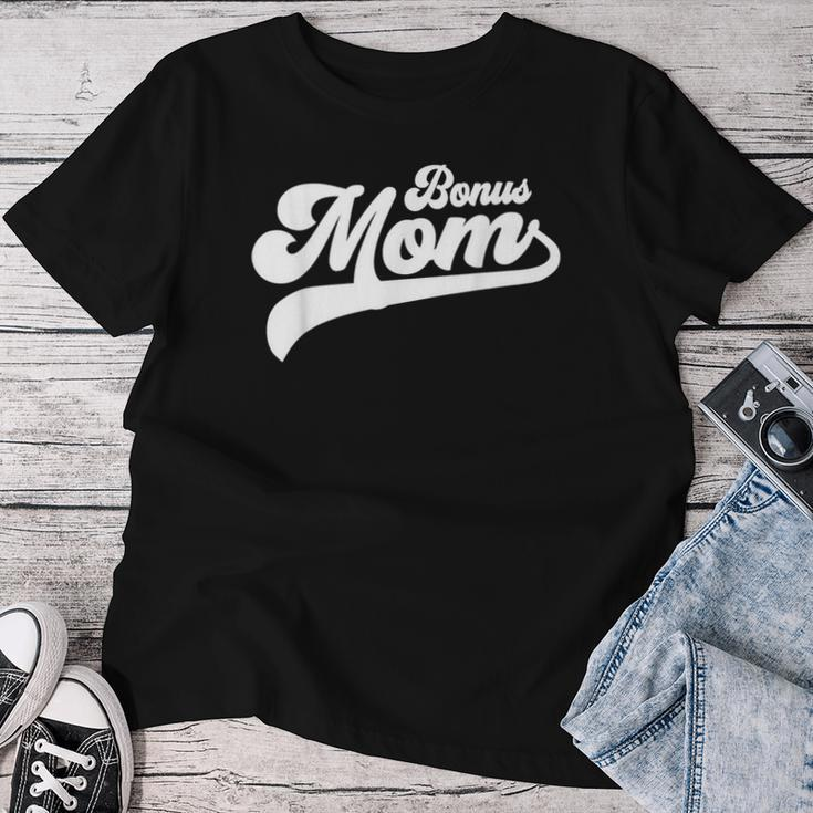 Bonus Mom Mother's Day Bonus Mom Women T-shirt Unique Gifts