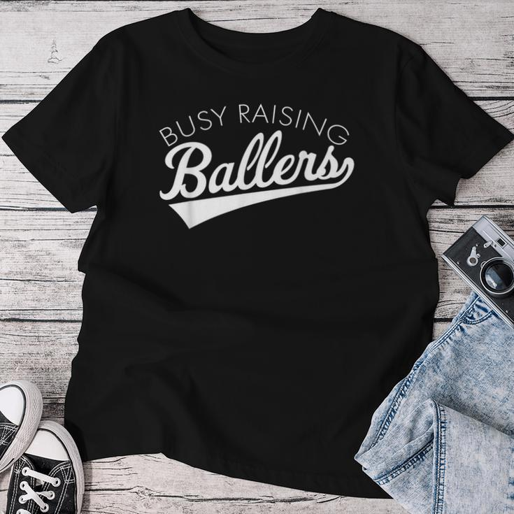 Busy Raising Ballers Baseball Mom & Parent Sports Women T-shirt Funny Gifts