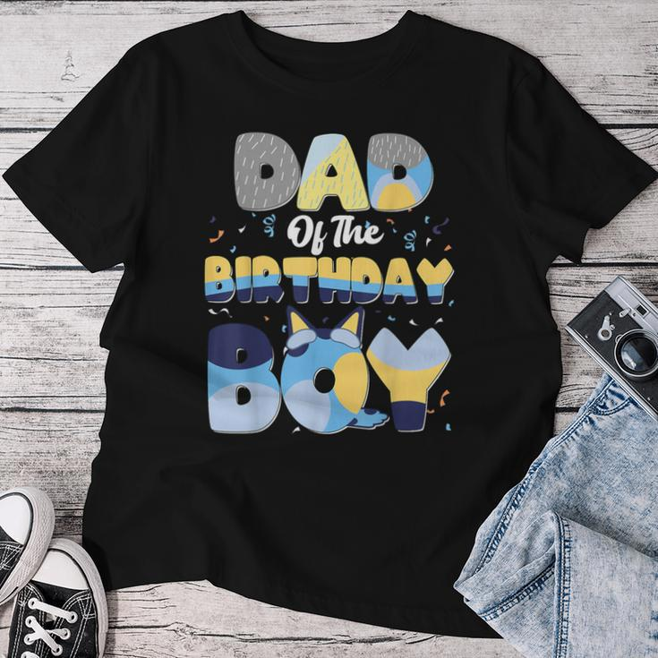 Dad And Mom Birthday Boy Dog Family Matching Women T-shirt Unique Gifts