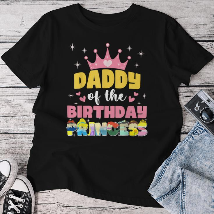 Daddy Dad And Mom Of The Birthday Princess Girl Family Women T-shirt Unique Gifts
