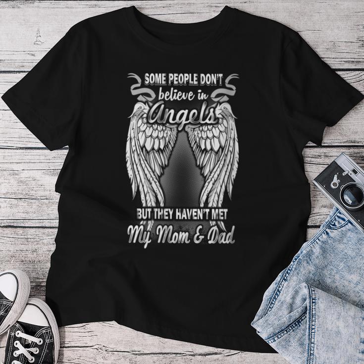 Damen Manche Menschen Glauben Nicht An Angel Sie Haben Mama Papa Nicht Getroffen Mit-Ausschnitt T-shirt Frauen Lustige Geschenke