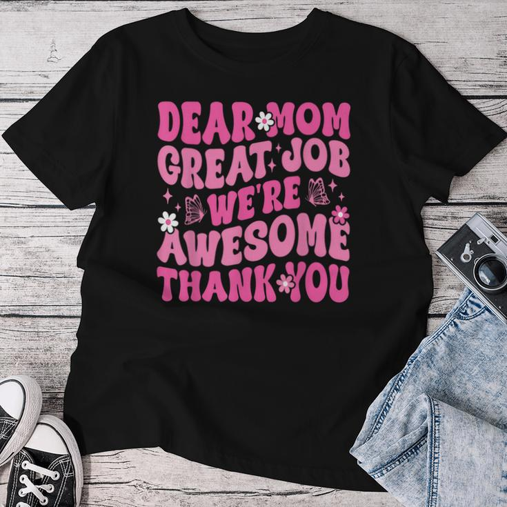 Dear Mom Great Job We're Awesome Thank Groovy Mother's Day Women T-shirt Personalized Gifts