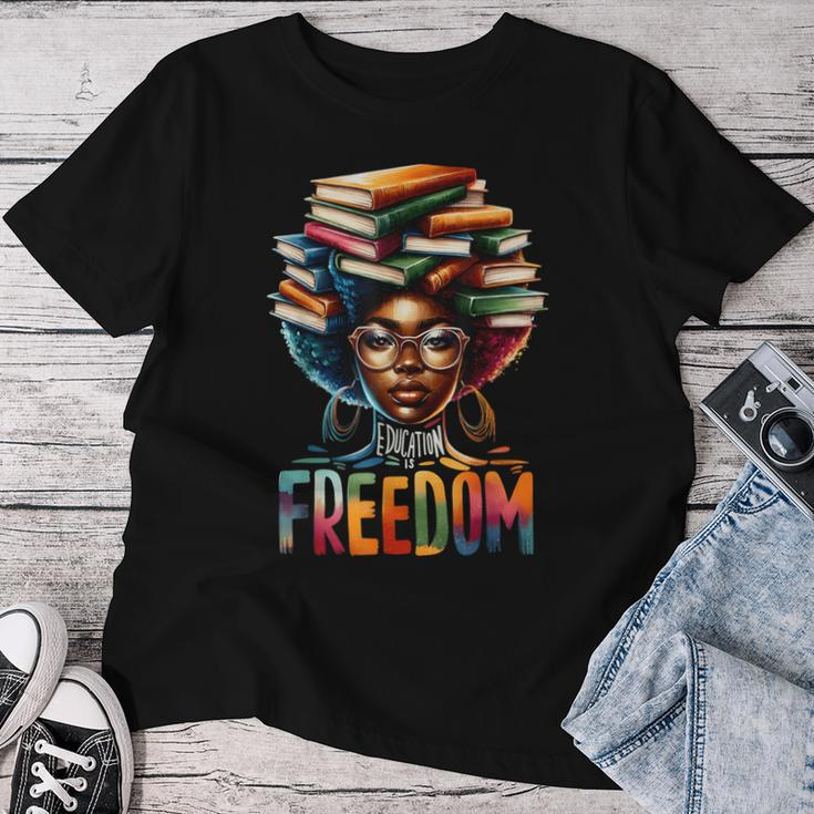 Education Is Freedom Black Teacher Books Black History Month Women T-shirt Unique Gifts