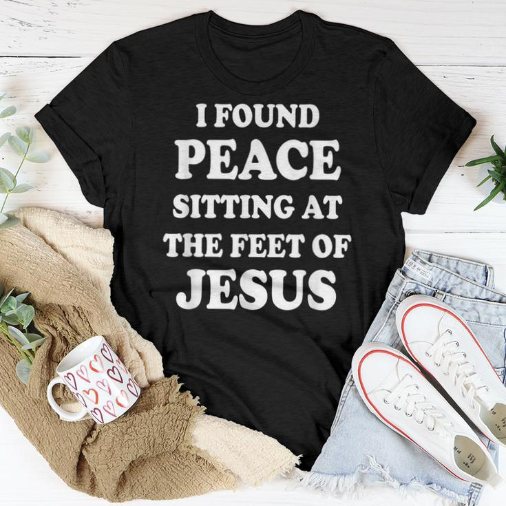 I Found Peace Sitting At The Feet Of Jesus Christian Faith Women T-shirt Unique Gifts