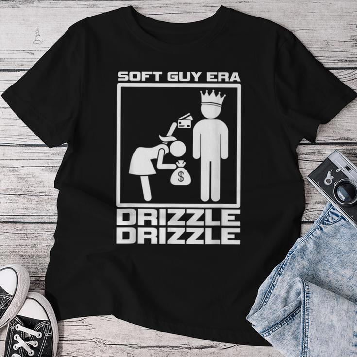 Soft Guy Era Drizzle Drizzle Soft Girl Era Parody Women T-shirt Funny Gifts