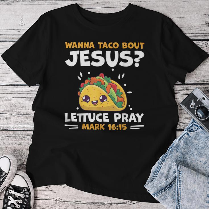 Wanna Taco Bout Jesus Christian Cinco De Mayo Women T-shirt Funny Gifts