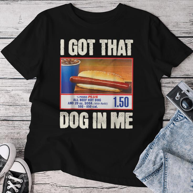 I Got-That Dog In Me Hotdog Hot Dogs Combo Women T-shirt Personalized Gifts
