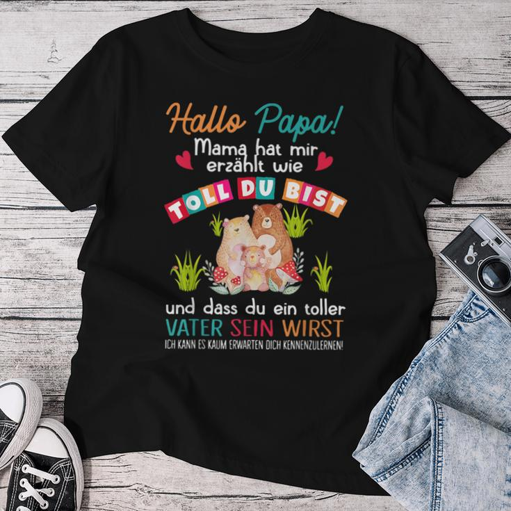 Hallo Papa Mama Hat Mir Erz Hlhlen Wie Toll Du Bist Hello S T-shirt Frauen Lustige Geschenke