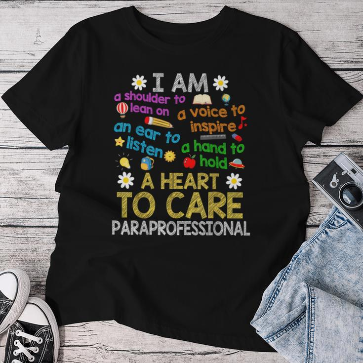 Heart To Care Paraprofessional Teachers Paraeducator Women T-shirt Funny Gifts
