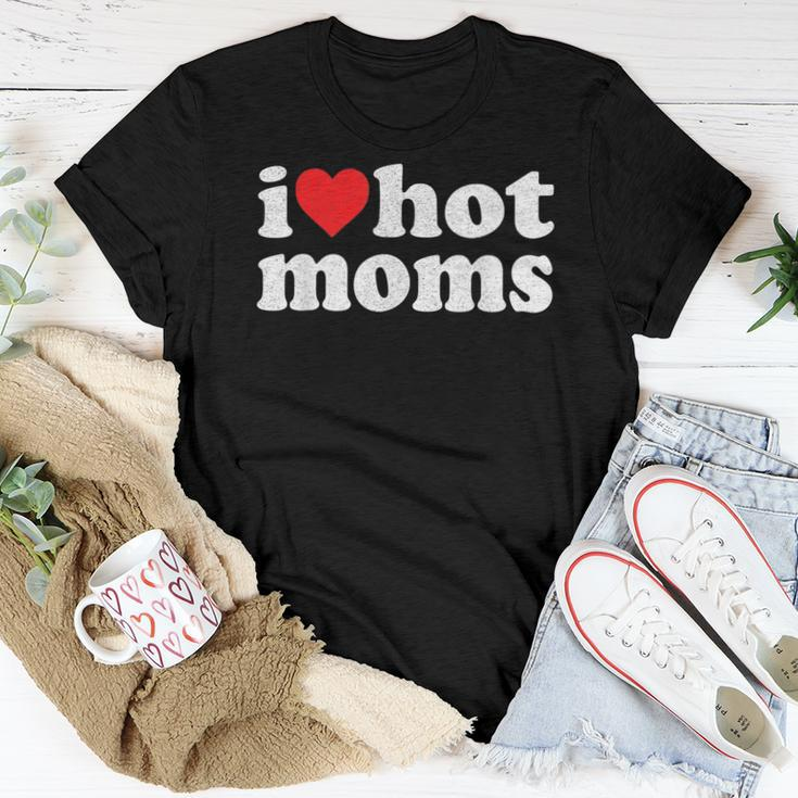 I Heart Hot Moms I Love Hot Moms Distressed Retro Vintage Women T-shirt Unique Gifts