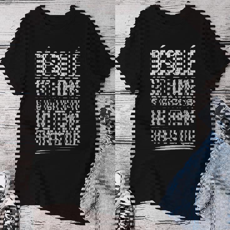 Humour Couple Désolé Cet Homme Est Déjà Pris Par Une T-shirt femme