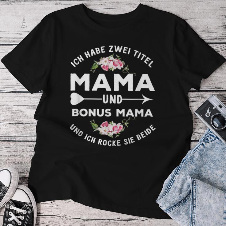 Ich Habe Zwei Titel Mama Und Bonus Mama Rocke Sie Beide T-shirt Frauen Lustige Geschenke