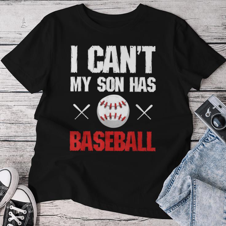 Ich Kann Nicht Mein Sohn Hat Baseball Mama Papa Lustig T-shirt Frauen Lustige Geschenke