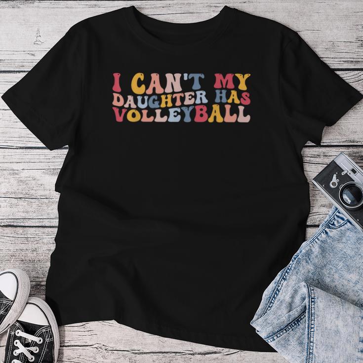 Ich Kann Nicht Meine Tochter Hatolleyball Mama Papa T-shirt Frauen Lustige Geschenke