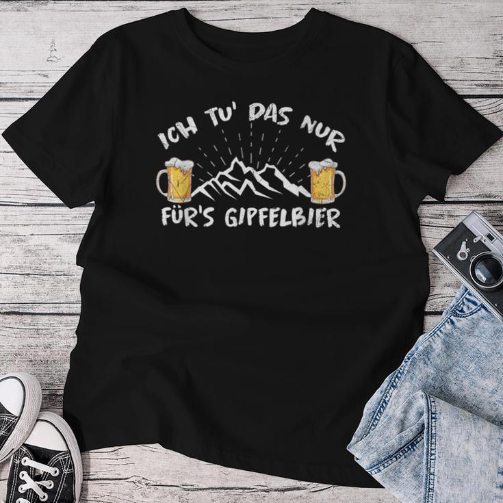 Ich Tu Das Nur Fürs Gipfelbier Hiking Beer Berg Bergsteiger T-shirt Frauen Lustige Geschenke