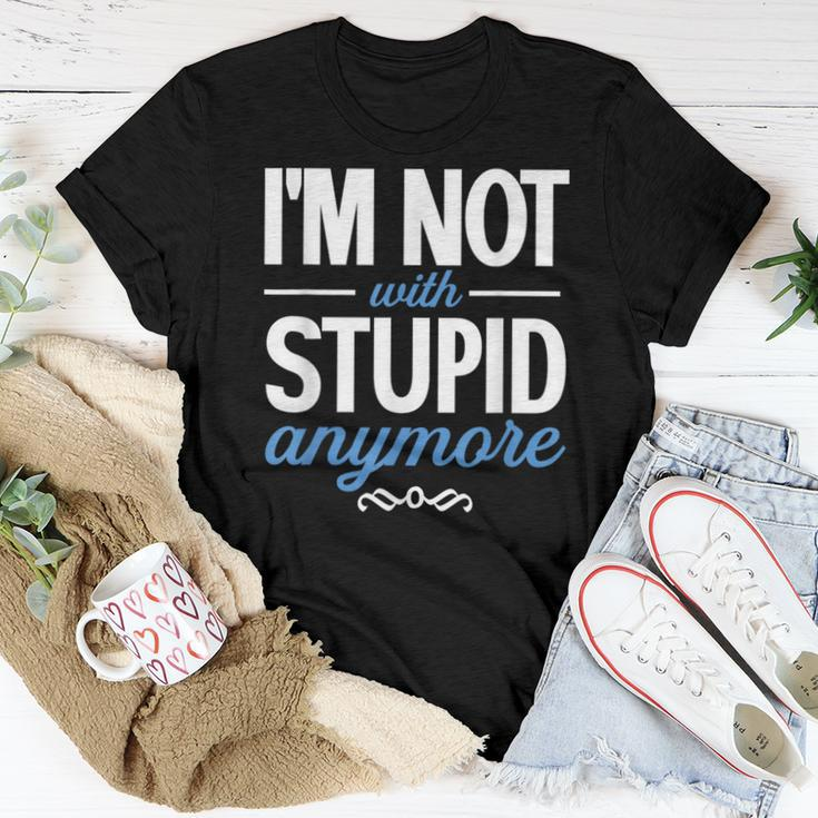 I'm Not With Stupid Anymore Ex-Wife Ex-Husband Divorced Women T-shirt Funny Gifts