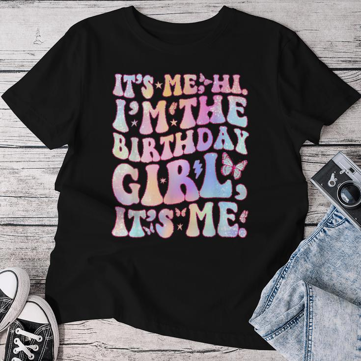 Its Me Hi I'm Birthday Girl Its Me Groovy For Girls Women Women T-shirt Unique Gifts