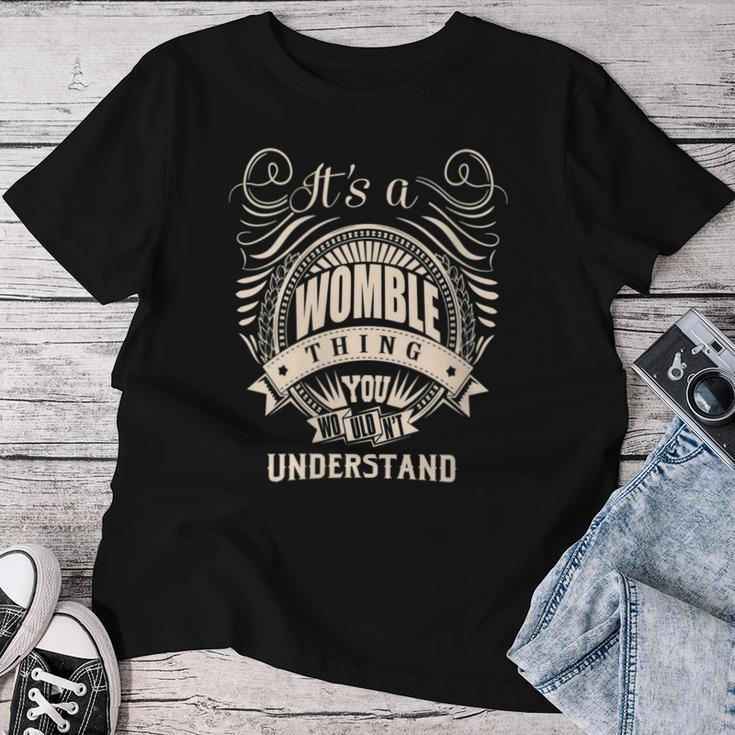 It's A Womble Thing Women T-shirt Funny Gifts