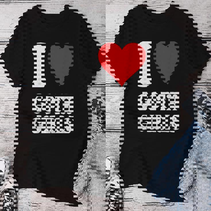 J'aime Les Filles Gothiques T-shirt femme Cadeaux drôles