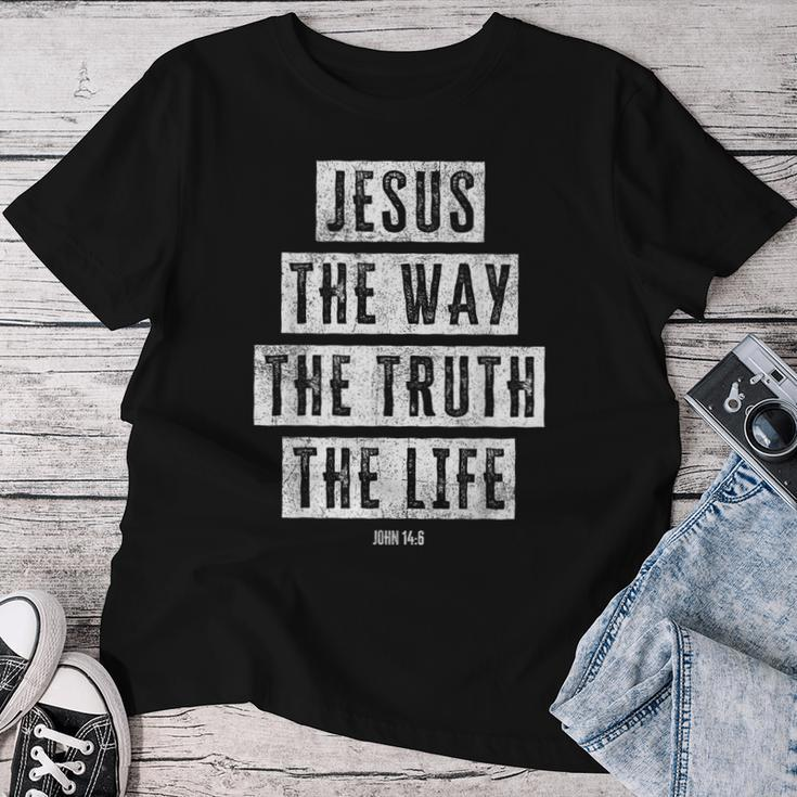 Jesus Christ Way Truth Life Family Christian Faith Women T-shirt Unique Gifts
