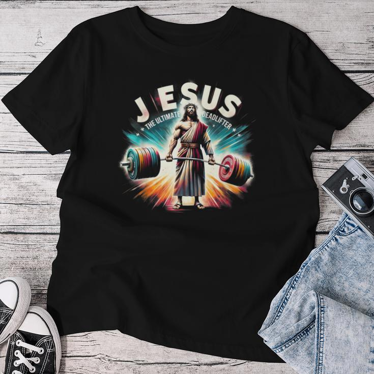 Jesus The Ultimate Deadlifter Retro Jesus Christian Workout Women T-shirt Unique Gifts