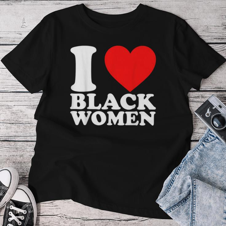 I Love Black Black Is Beautiful Black Pride Proud Women T-shirt Personalized Gifts