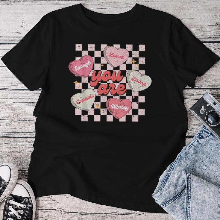 You Are Loved Worthy Enough Candy Heart Teacher Valentine Women T-shirt Unique Gifts
