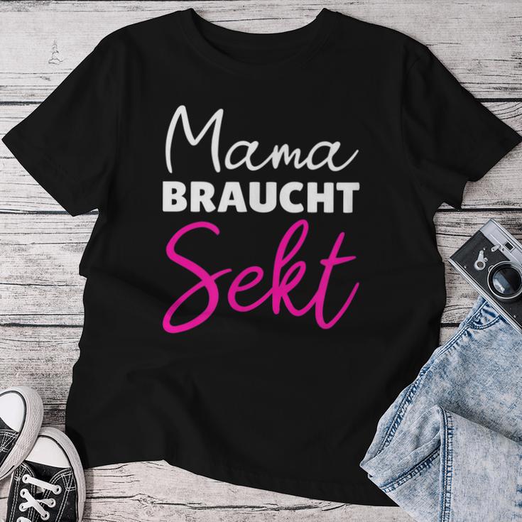 Mama Braucht Sekt Mother T-shirt Frauen Lustige Geschenke