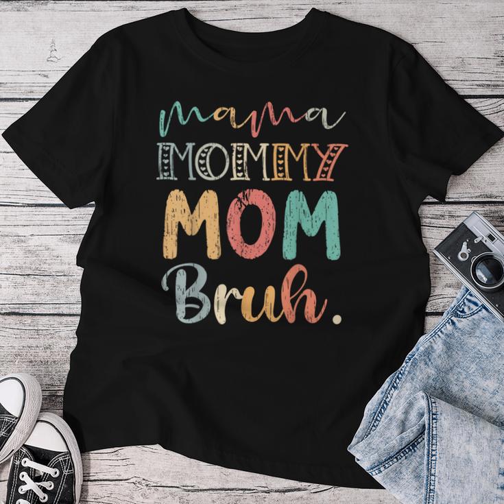 Mama Mama Mama Bruh Lustig Muttertagintage Frauen Niedlich T-shirt Frauen Lustige Geschenke