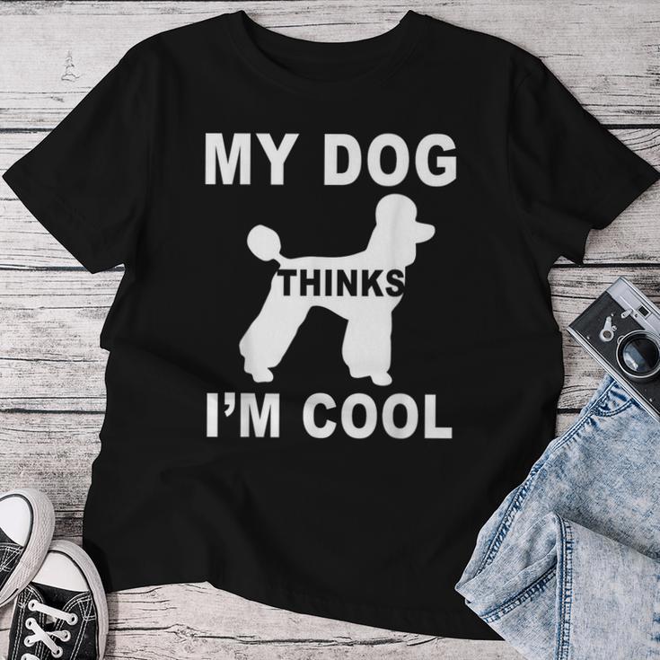 Mein Hund Findet Mich Cool Pfützenhundeliebhaber Papa Mama Familie Lustig T-shirt Frauen Lustige Geschenke