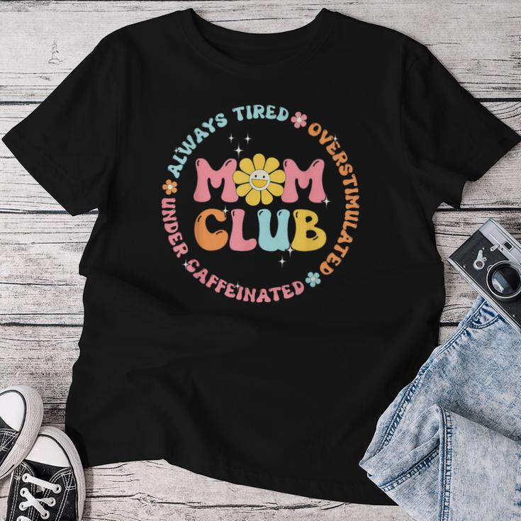Mom Club Always Tired Overstimulated Mother's Day Flowers Women T-shirt Funny Gifts