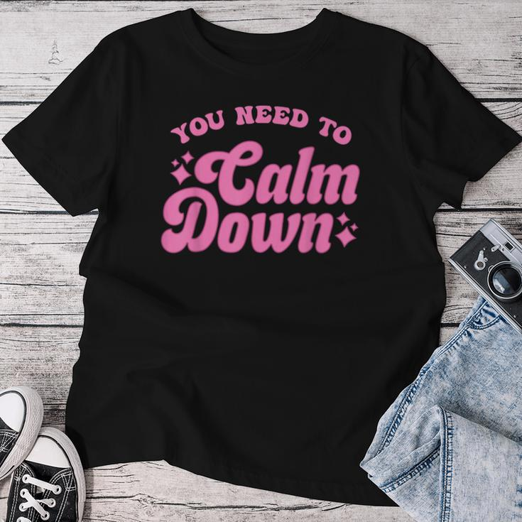 You Need To Calm Down Groovy Retro Quote Concert Music Women T-shirt Personalized Gifts