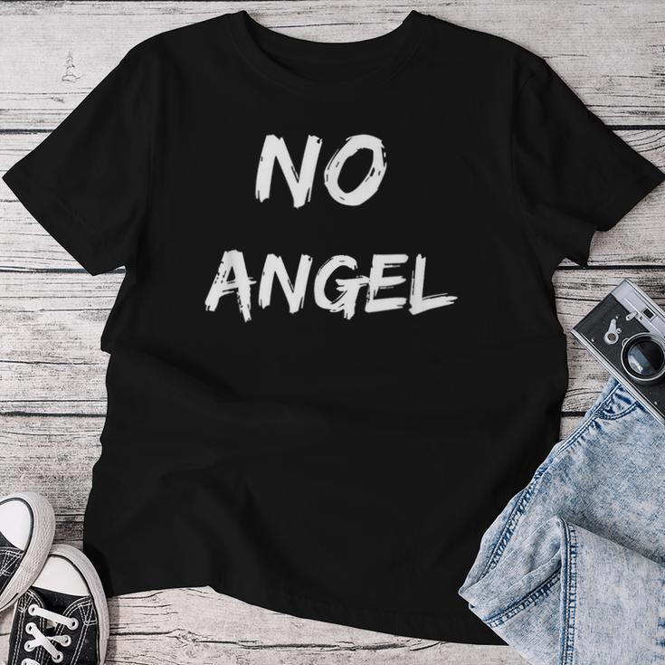 No Angel Girls T-shirt Frauen Lustige Geschenke