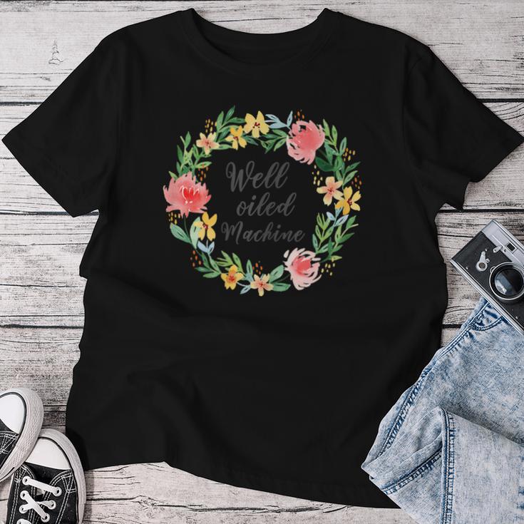 Well Oiled Machine Essential Oils Women T-shirt Funny Gifts