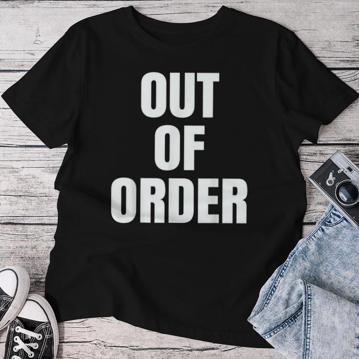 Out Of Order Sarcastic Women T-shirt Funny Gifts