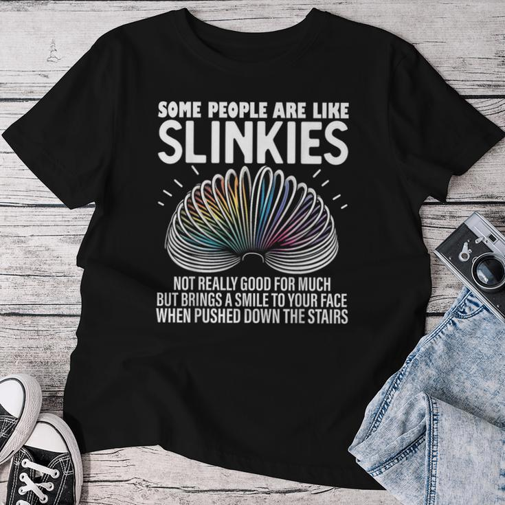 Some People Are Like Slinkies Sarcastic Graphic Women T-shirt Funny Gifts