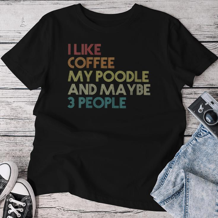 Poodle Dog Poodle Dog Coffee Vintage Retro Women T-shirt Funny Gifts