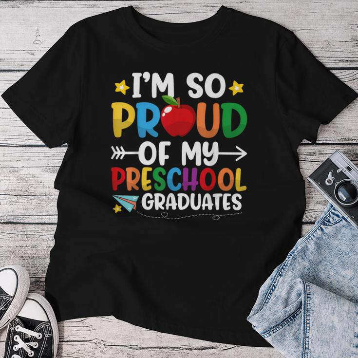 Proud Of My Preschool Graduates Last Day Of School Teacher Women T-shirt Funny Gifts
