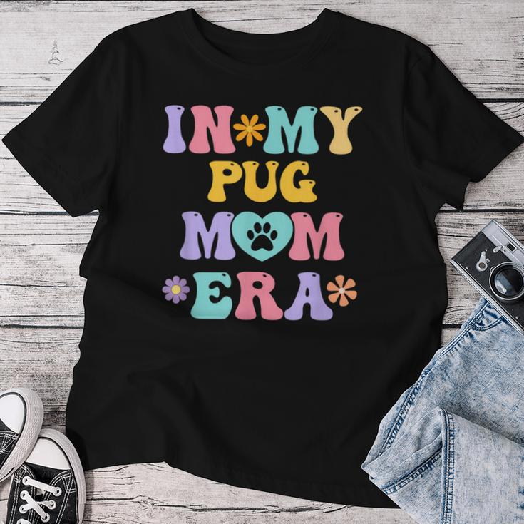 In My Pug Mom Era Retro Groovy Pug Cute Dog Owner Women T-shirt Funny Gifts