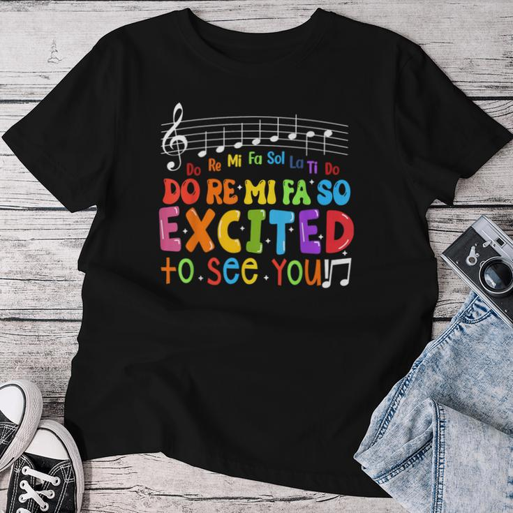 Do Re Mi Fa So Excited To See You Music Teacher Trendy Women T-shirt Funny Gifts
