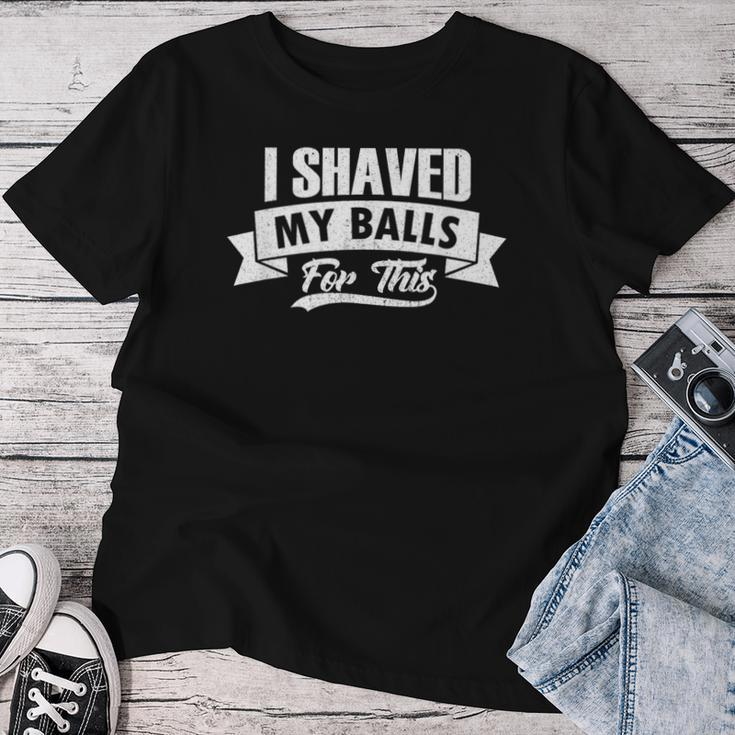 Sarcastic Gifts, I Shaved My Balls Shirts