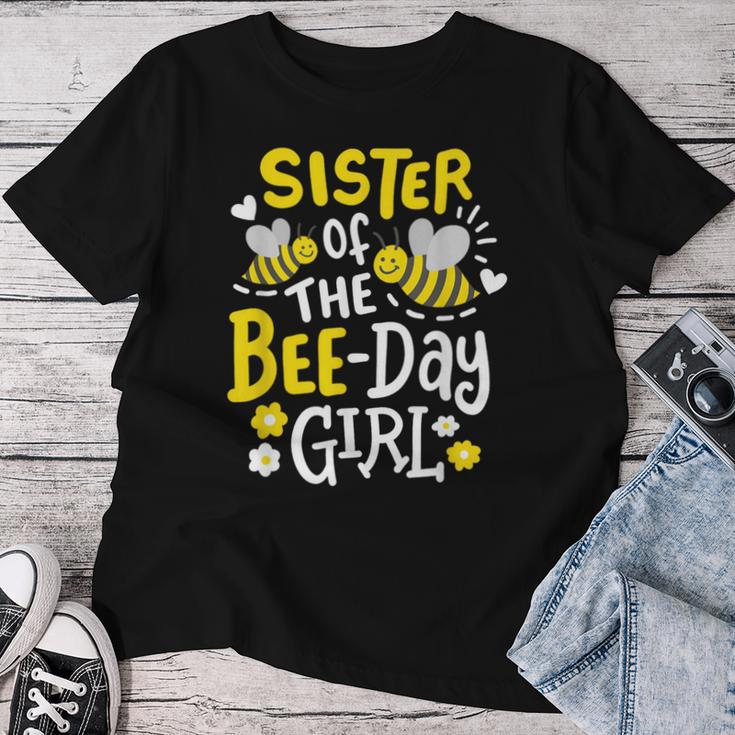 Sister Of The Bee-Day Girl Birthday Party Matching Family Women T-shirt Unique Gifts