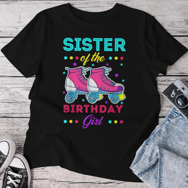 Sister Of The Birthday Girl Roller Skates Bday Skating Theme Women T-shirt Personalized Gifts