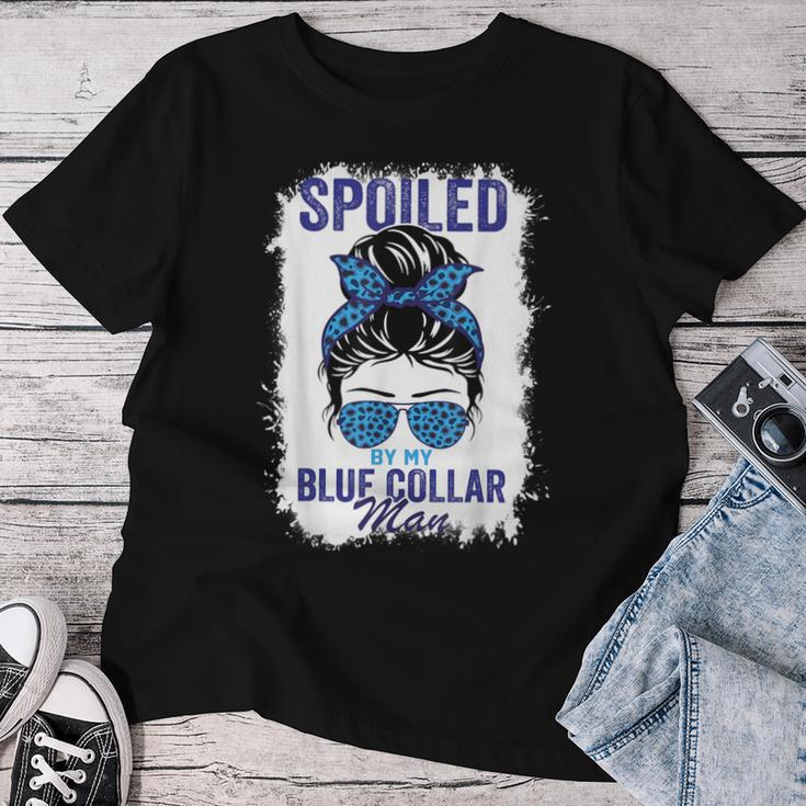 Spoiled By My Blue Collar Man Messy Bun Women T-shirt Funny Gifts